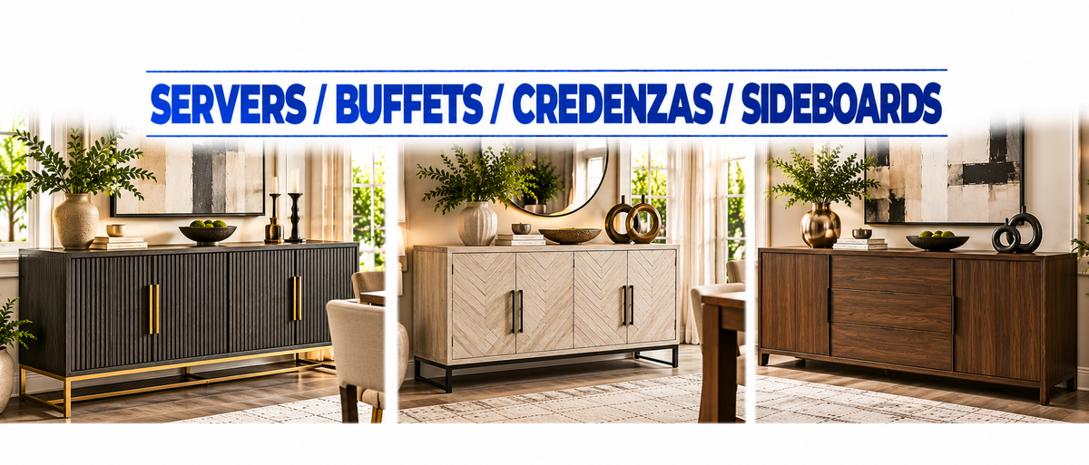 Servers / Buffets / Credenzas/Sideboards